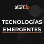 tecnologias emergentes