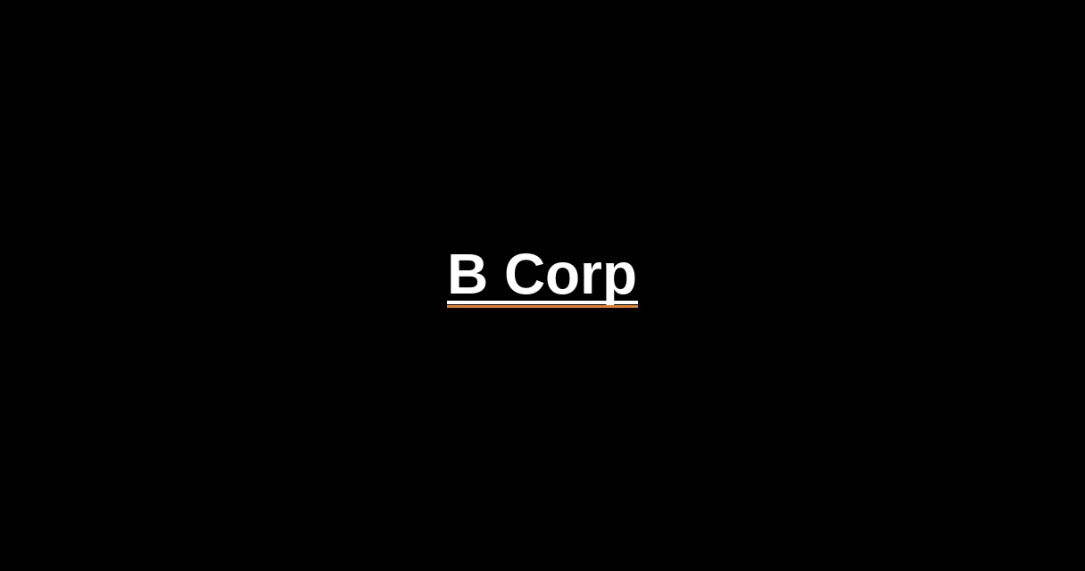 ¿Qué es B Corp? - Glosario Ecosistema Startup