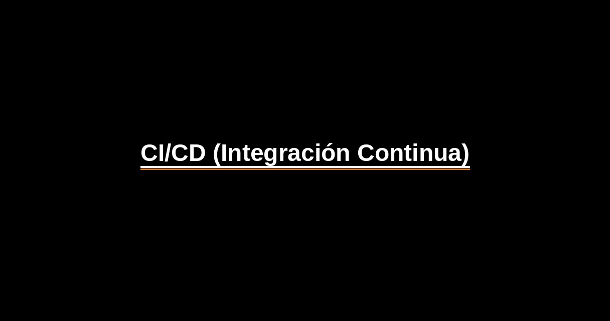 ¿Qué es CI/CD (Integración Continua)? - Glosario Ecosistema Startup