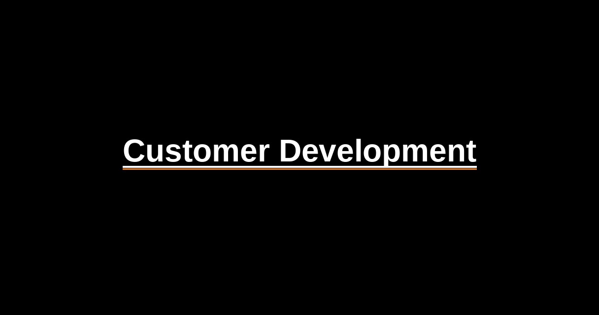 ¿Qué es Customer Development? - Glosario Ecosistema Startup