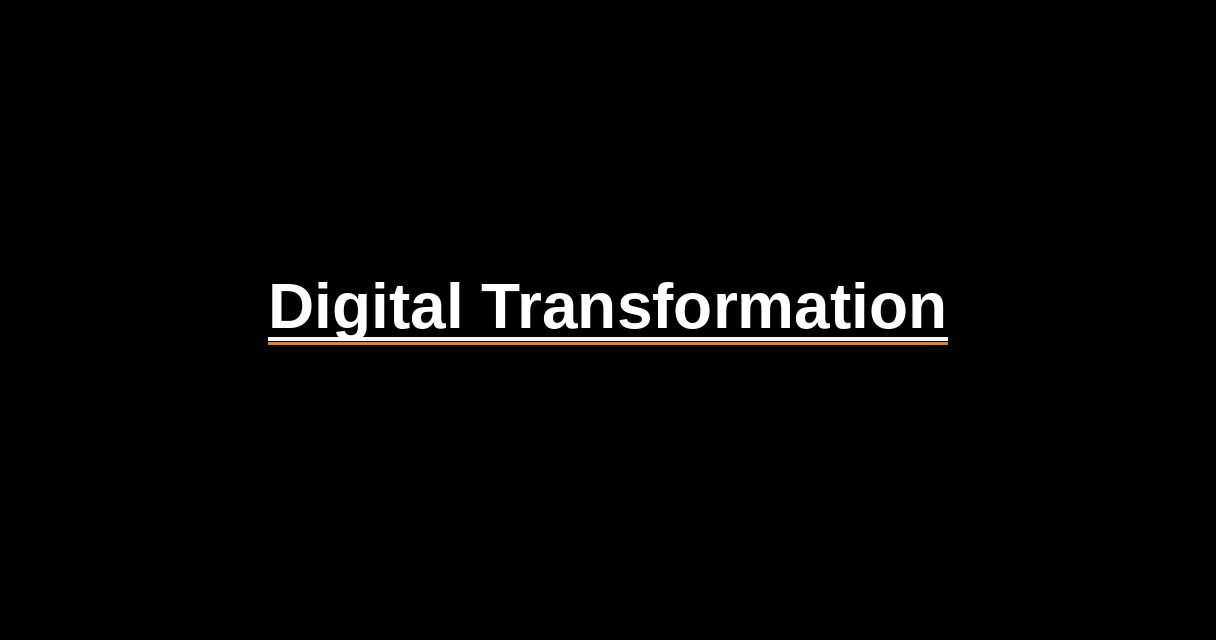 ¿Qué es Digital Transformation? - Glosario Ecosistema Startup
