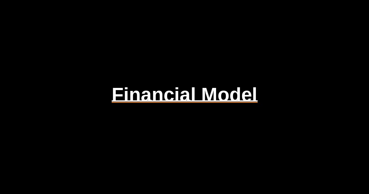 ¿Qué es Financial Model? - Glosario Ecosistema Startup