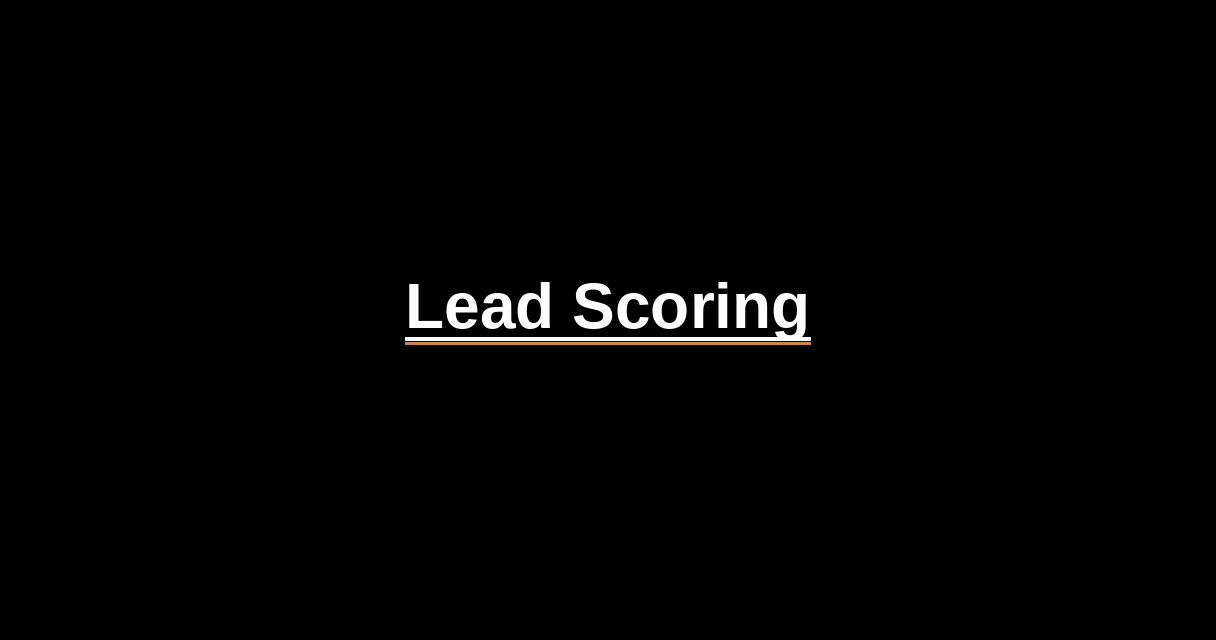 ¿Qué es Lead Scoring? - Glosario Ecosistema Startup