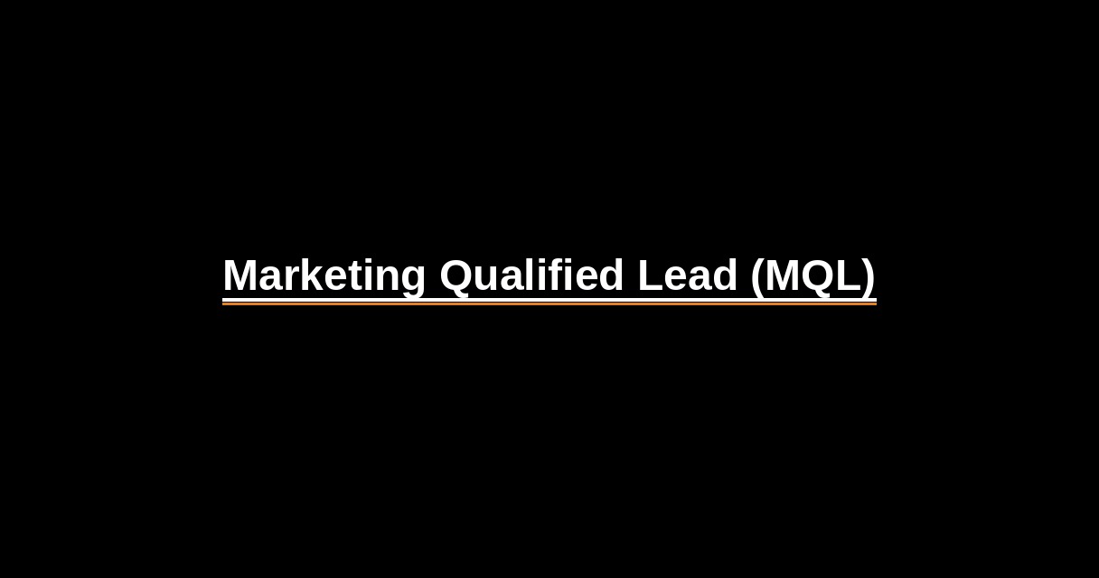 ¿Qué es Marketing Qualified Lead (MQL)? - Glosario Ecosistema Startup