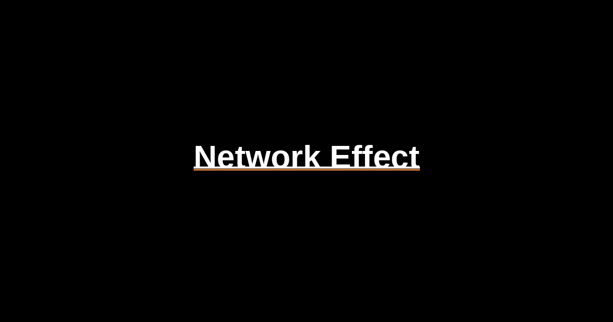 ¿Qué es Network Effect? - Glosario Ecosistema Startup