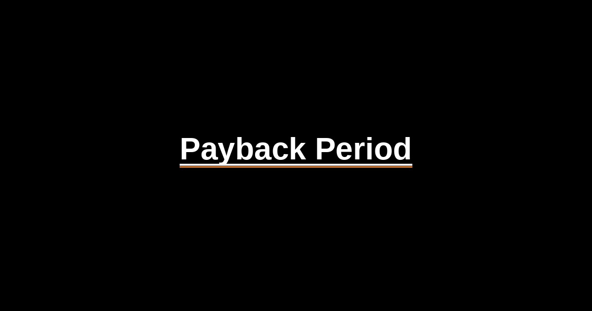¿Qué es Payback Period? - Glosario Ecosistema Startup