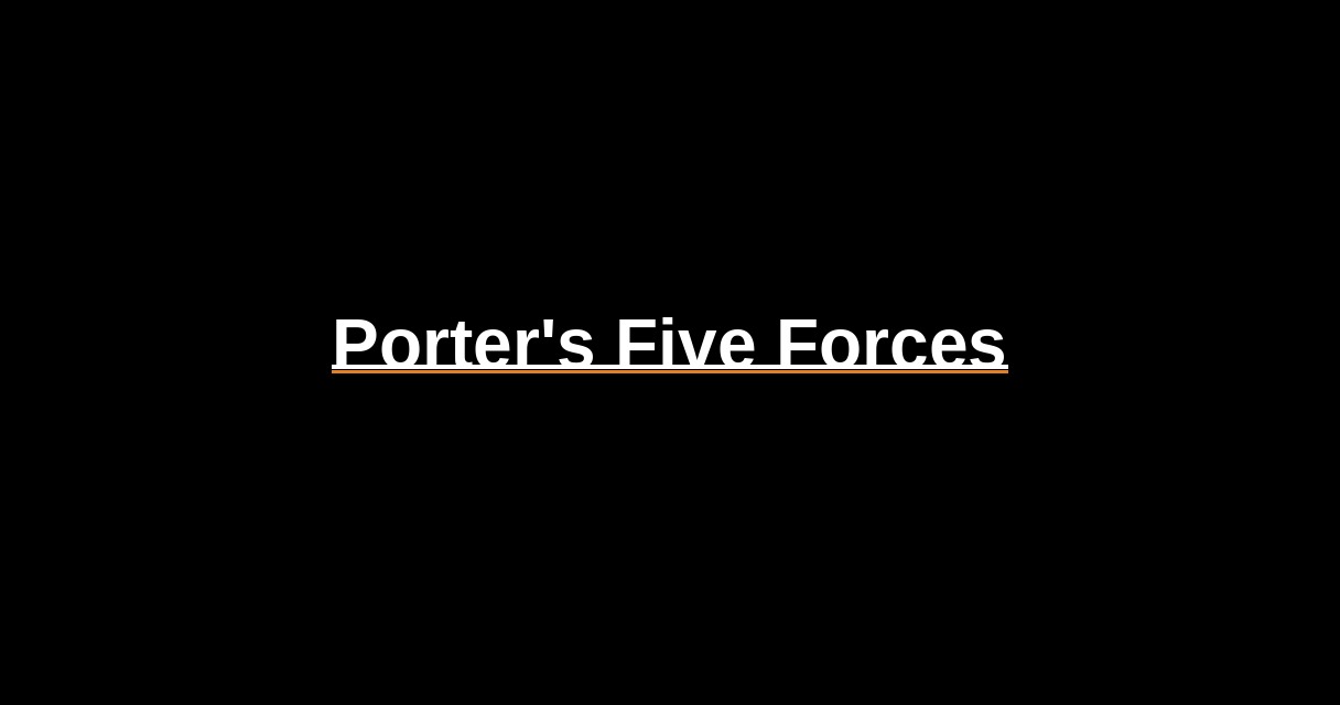 ¿Qué es Porter's Five Forces? - Glosario Ecosistema Startup