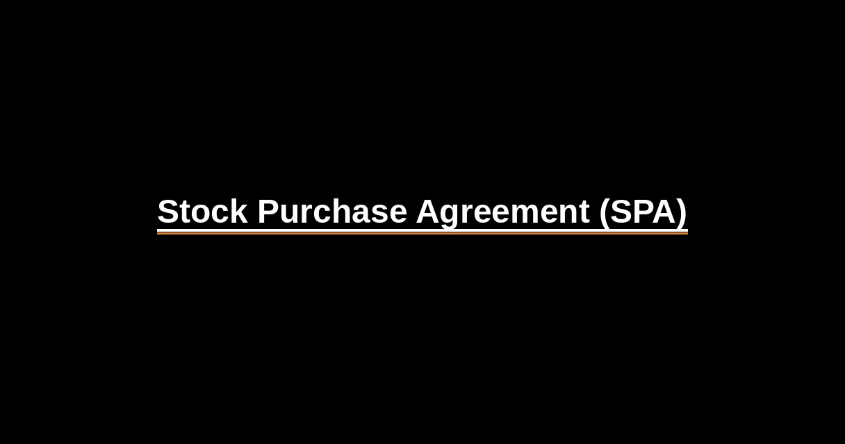 ¿Qué es Stock Purchase Agreement (SPA)? - Glosario Ecosistema Startup