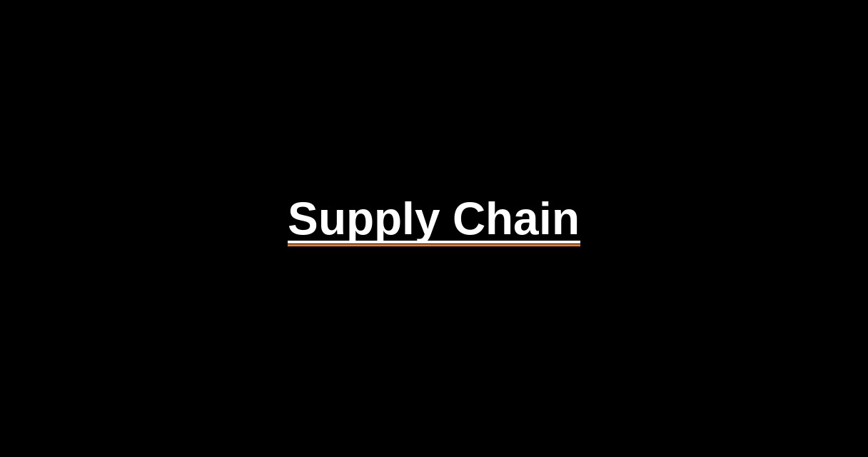 ¿Qué es Supply Chain? - Glosario Ecosistema Startup