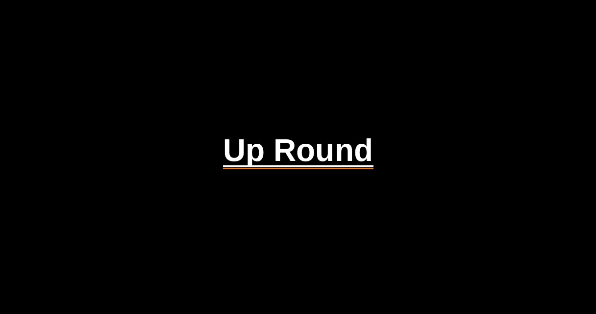 ¿Qué es Up Round? - Glosario Ecosistema Startup