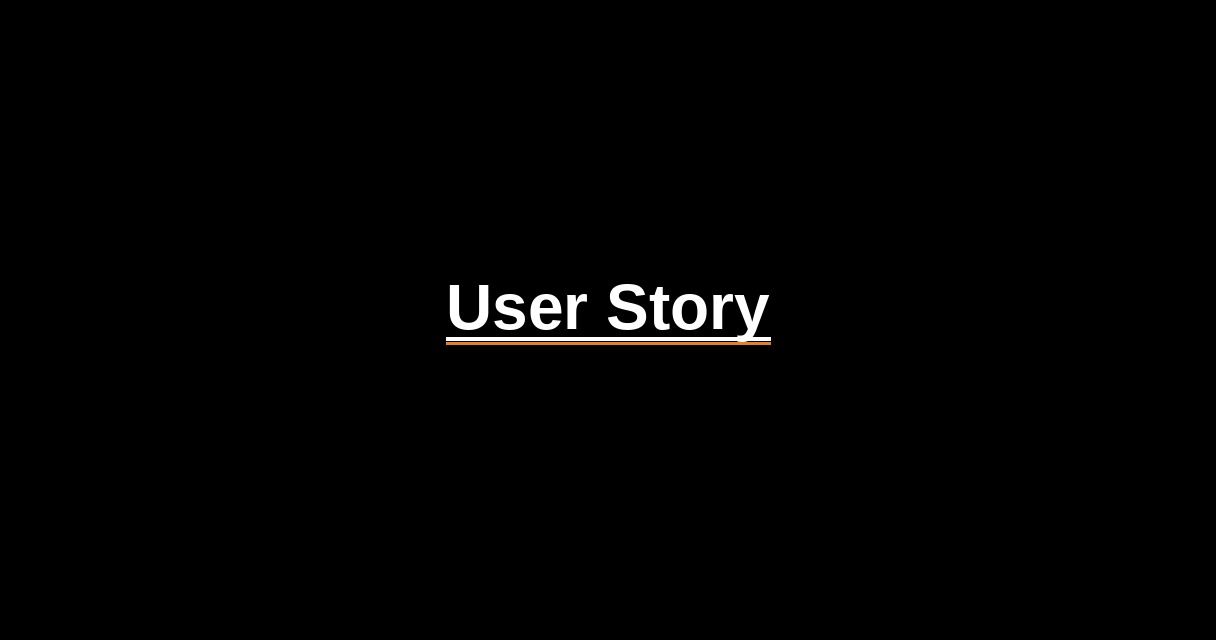 ¿Qué es User Story? - Glosario Ecosistema Startup