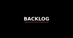Backlog: ¿Qué es el Backlog? Guía Completa 2026 y Definición