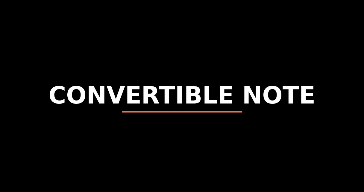 ¿Qué es Convertible Note? - Glosario de Startups