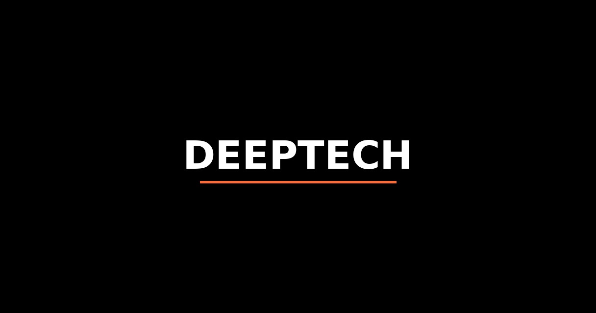 ¿Qué es Deeptech? - Glosario de Startups