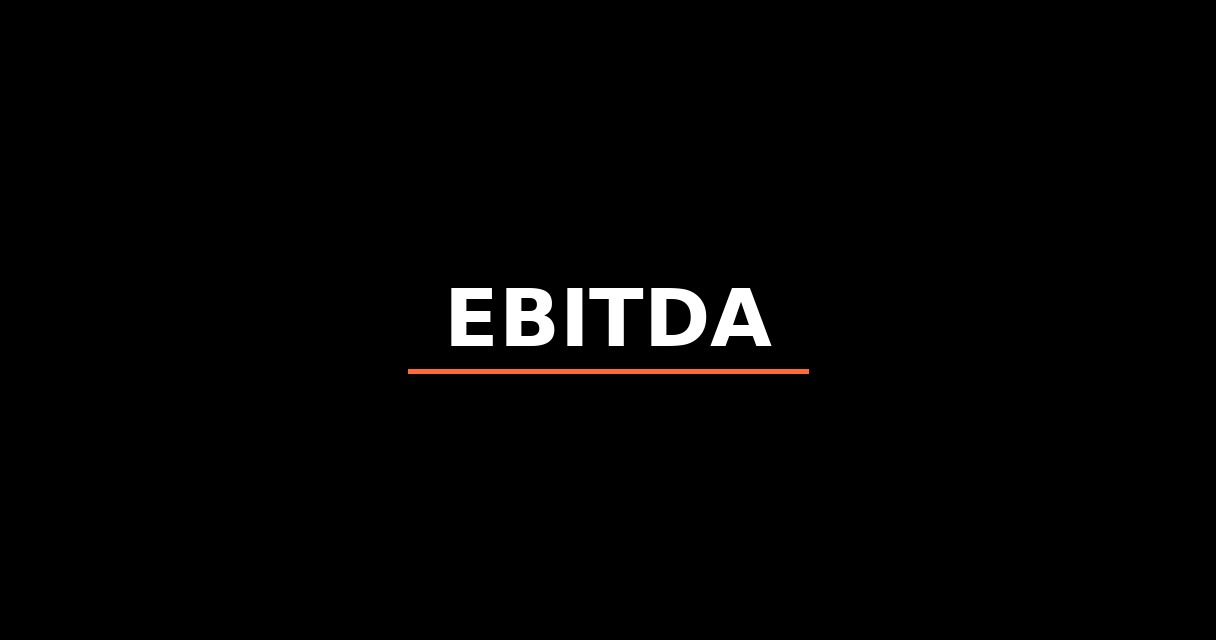 ¿Qué es EBITDA? - Glosario de Startups