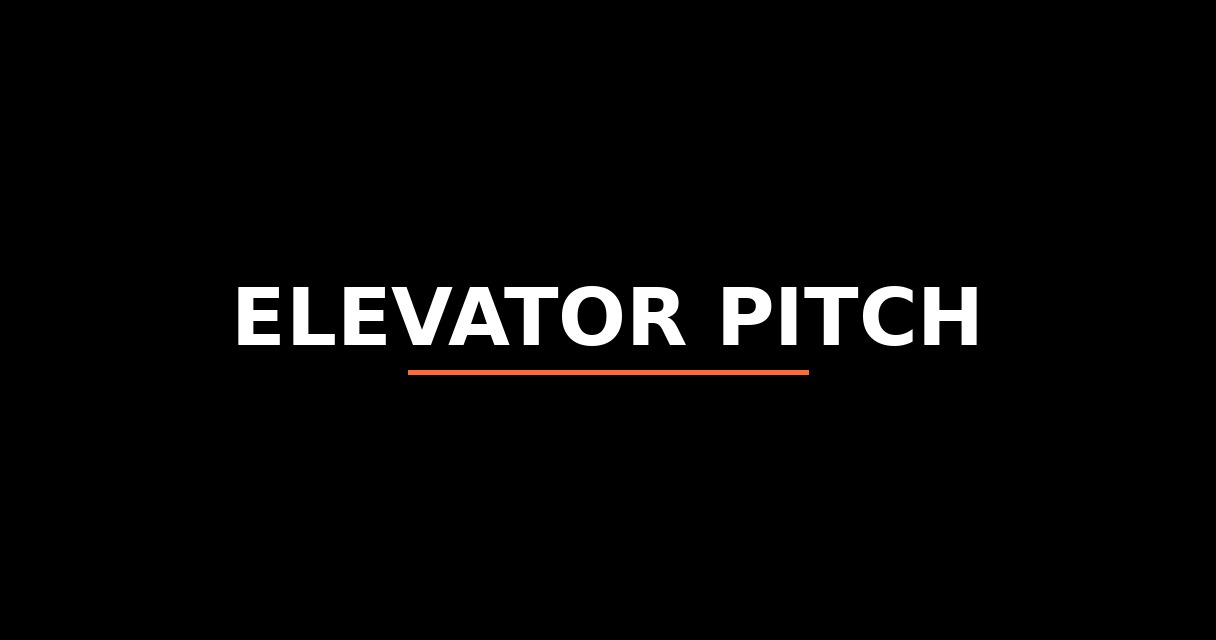 ¿Qué es Elevator Pitch? - Glosario de Startups