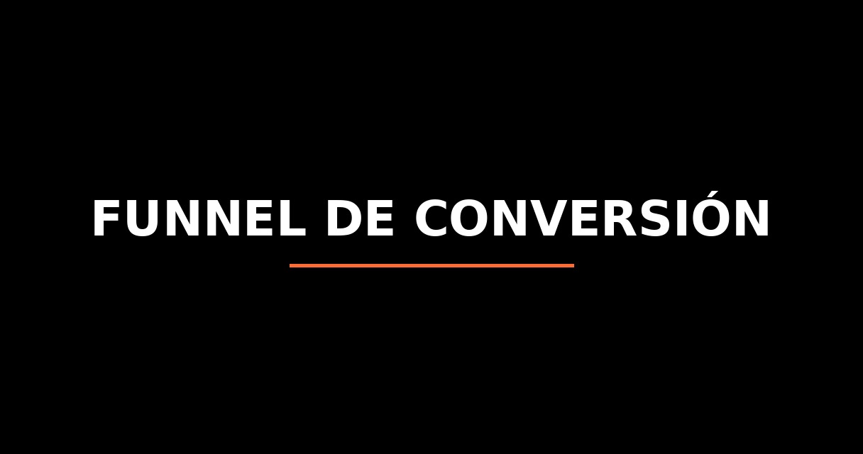 ¿Qué es Funnel de Conversión? - Glosario de Startups