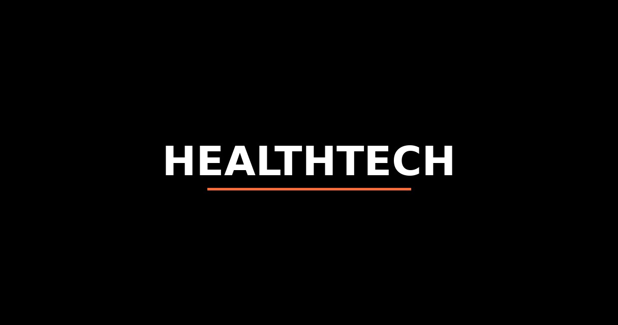 ¿Qué es Healthtech? - Glosario de Startups