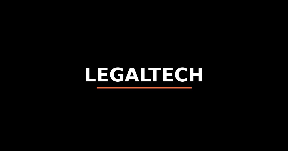 ¿Qué es Legaltech? - Glosario de Startups