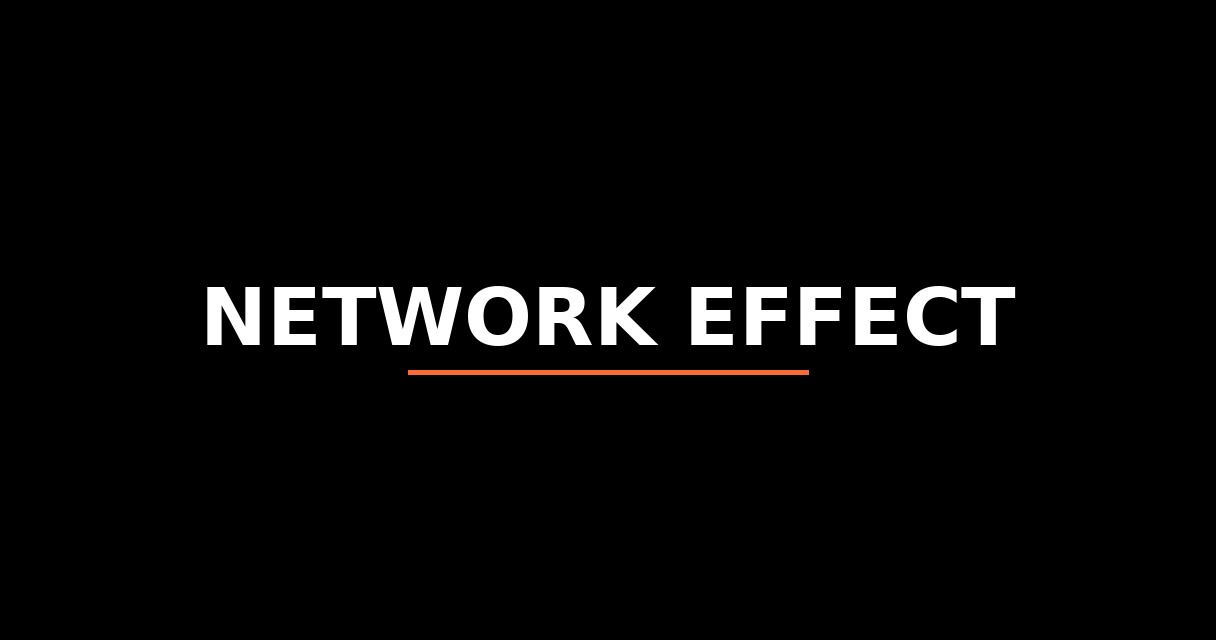 ¿Qué es Network Effect? - Glosario de Startups