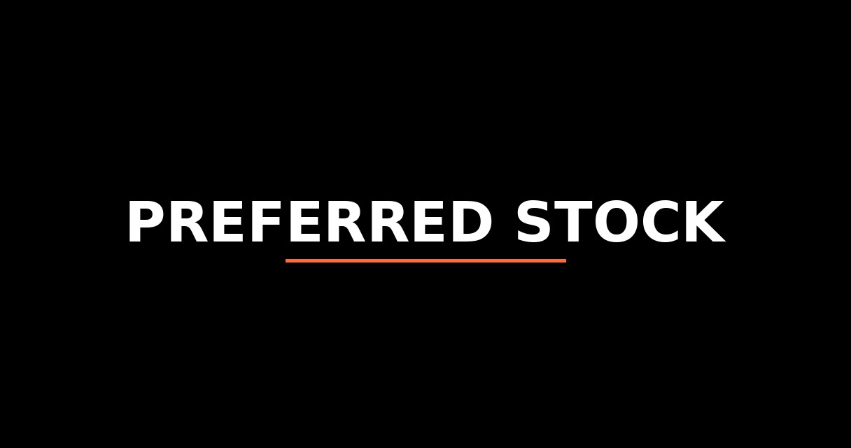 ¿Qué es Preferred Stock? - Glosario de Startups