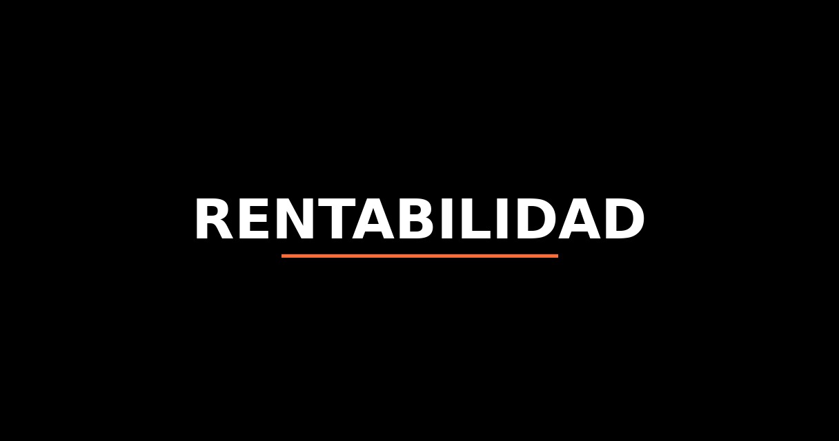 ¿Qué es Rentabilidad? - Glosario de Startups