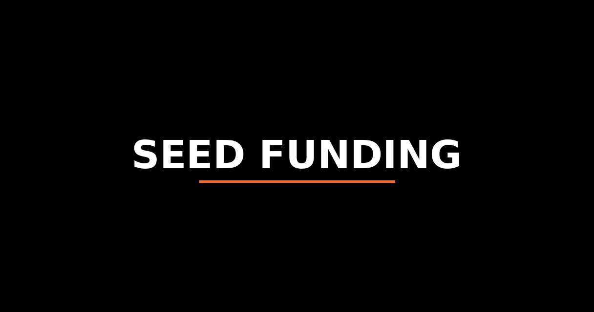 ¿Qué es Seed Funding? - Glosario de Startups