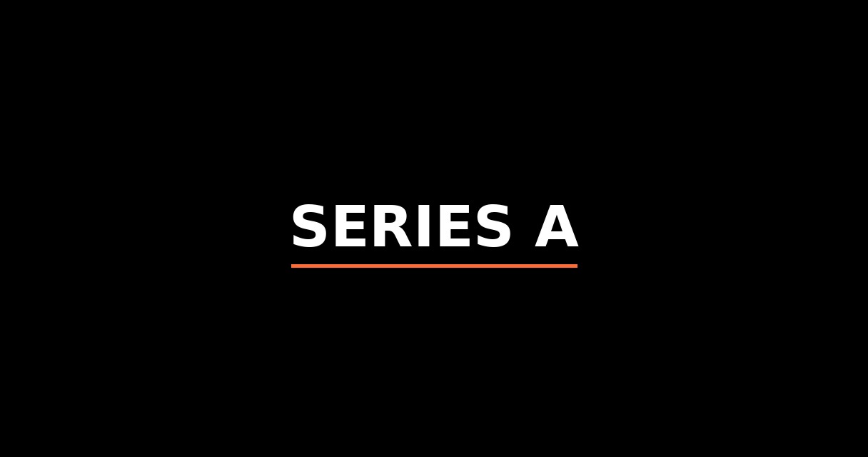 ¿Qué es Series A? - Glosario de Startups