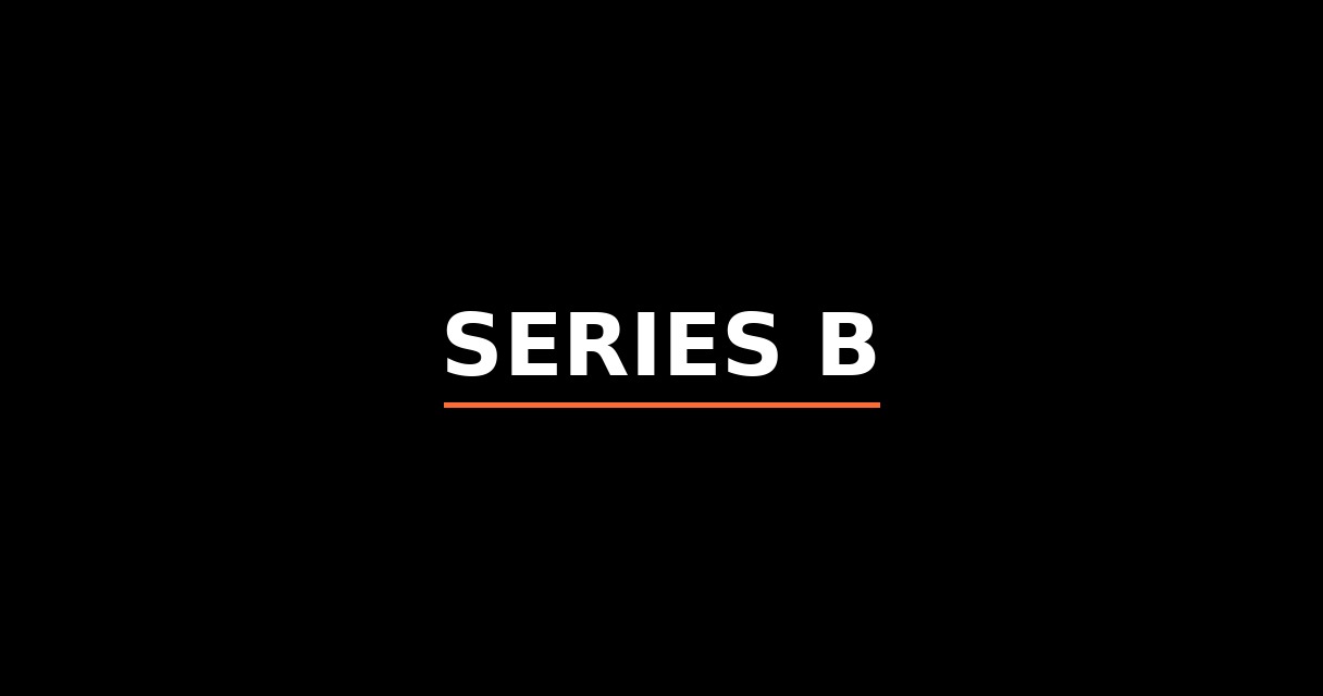 ¿Qué es Series B? - Glosario de Startups