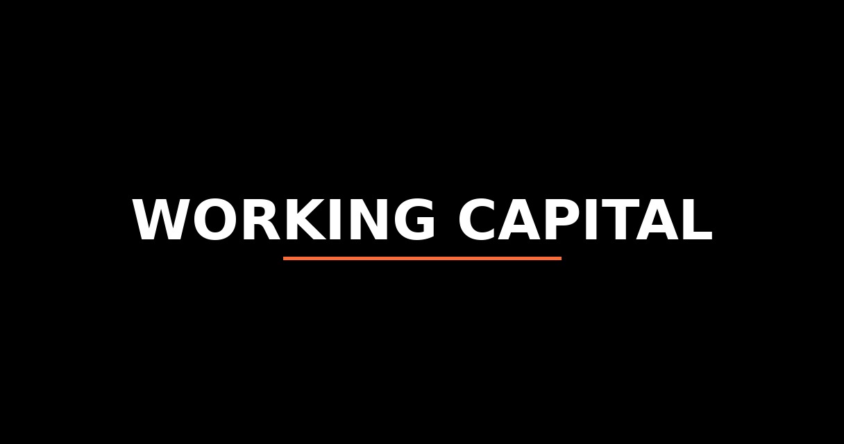 ¿Qué es Working Capital? - Glosario de Startups