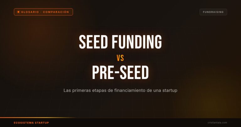 Seed vs Pre-Seed: Las Primeras Etapas de Financiamiento